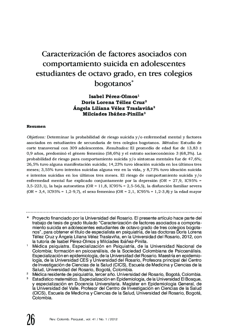 Caracterización de factores asociados con comportamiento suicida en adolescentes estudiantes de octavo grado, en tres colegios bogotanos*