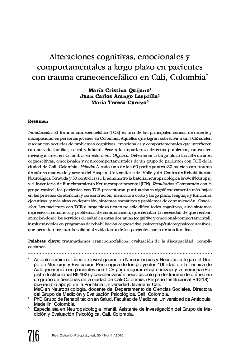 Alteraciones cognitivas, emocionales y comportamentales a largo plazo en pacientes con trauma craneoencefálico en Cali, Colombia*