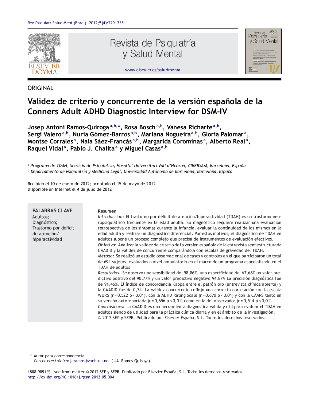 Validez de criterio y concurrente de la versión española de la Conners Adult ADHD Diagnostic Interview for DSM-IV