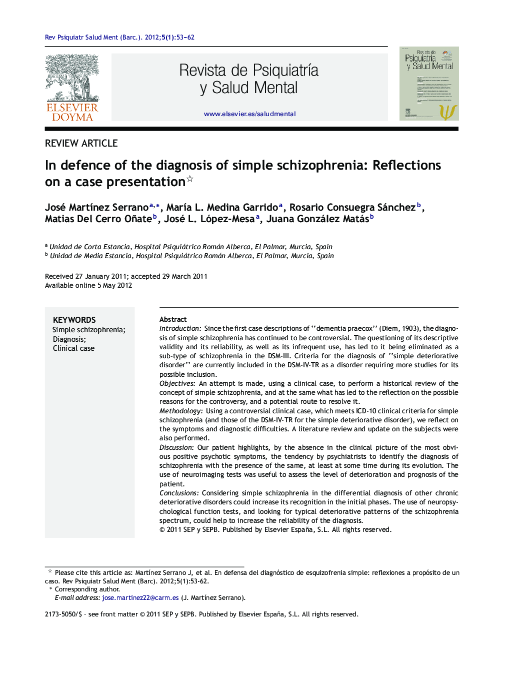 In defence of the diagnosis of simple schizophrenia: Reflections on a case presentation 