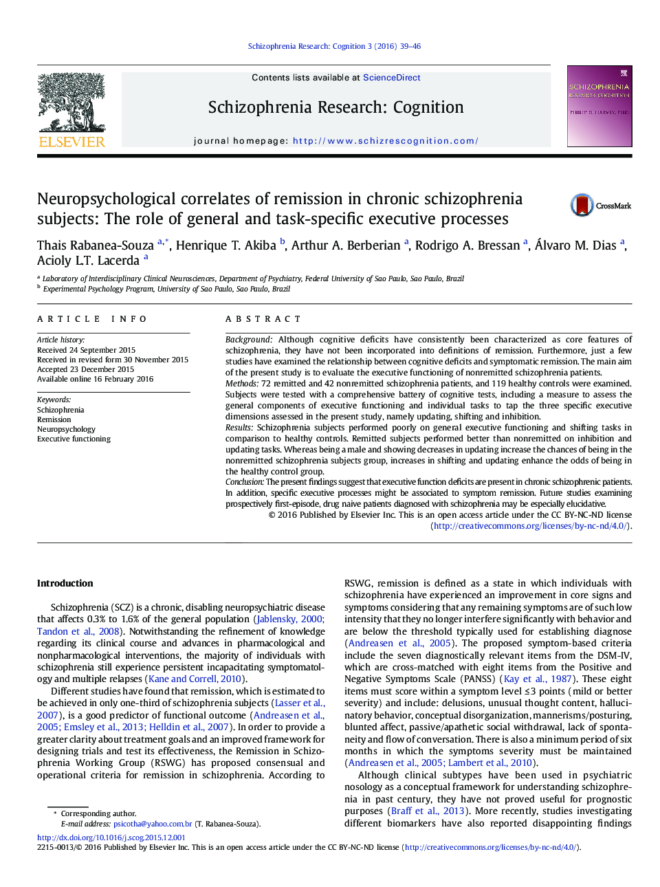 Neuropsychological correlates of remission in chronic schizophrenia subjects: The role of general and task-specific executive processes