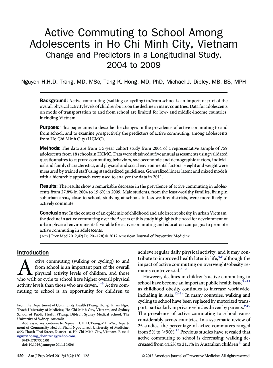 عکس صفحه اول مقاله: Active Commuting to School Among Adolescents in Ho Chi Minh City, Vietnam: Change and Predictors in a Longitudinal Study, 2004 to 2009 Active Commuting to School Among Adolescents in Ho Chi Minh City, Vietnam: Change and Predictors in a Longitudinal Study, 2004 to 2009