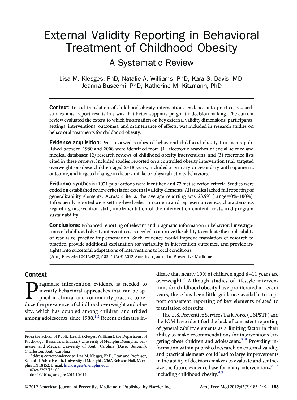 عکس صفحه اول مقاله: External Validity Reporting in Behavioral Treatment of Childhood Obesity: A Systematic Review External Validity Reporting in Behavioral Treatment of Childhood Obesity: A Systematic Review