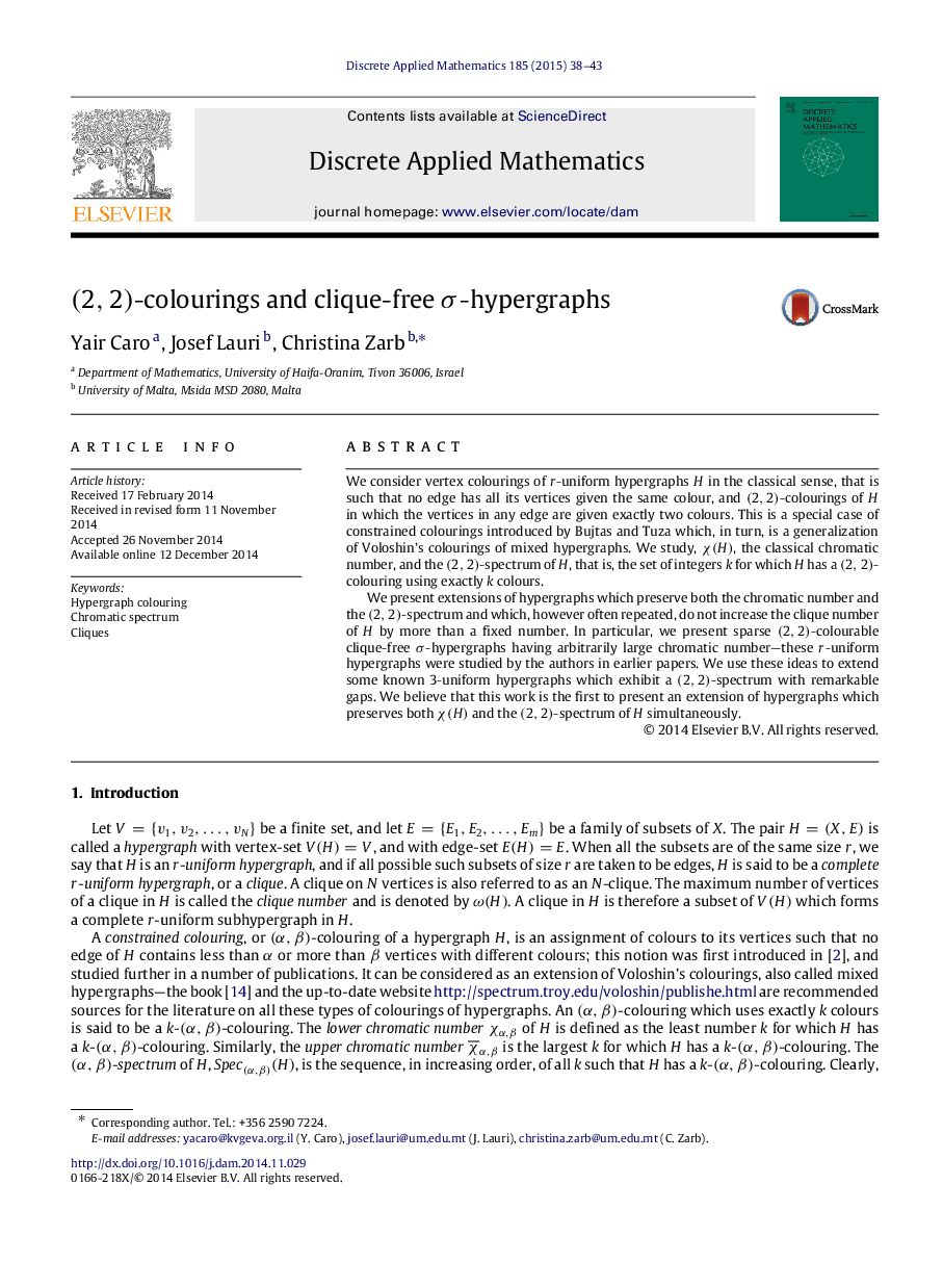 عکس صفحه اول مقاله: (2,2)(2,2)-colourings and clique-free σσ-hypergraphs (2,2)(2,2)-colourings and clique-free σσ-hypergraphs
