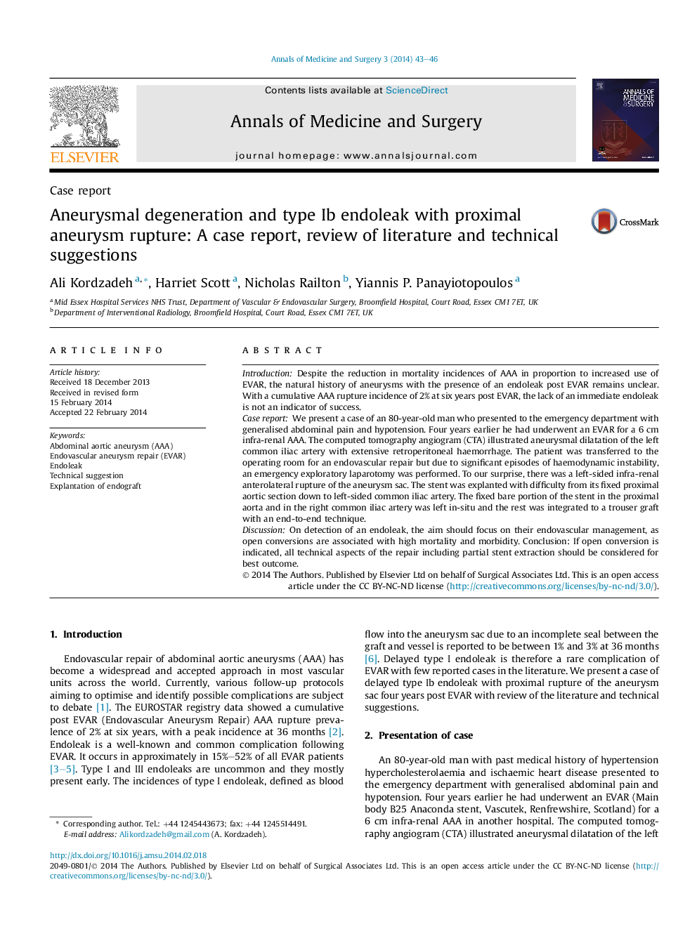 Aneurysmal degeneration and type Ib endoleak with proximal aneurysm rupture: A case report, review of literature and technical suggestions