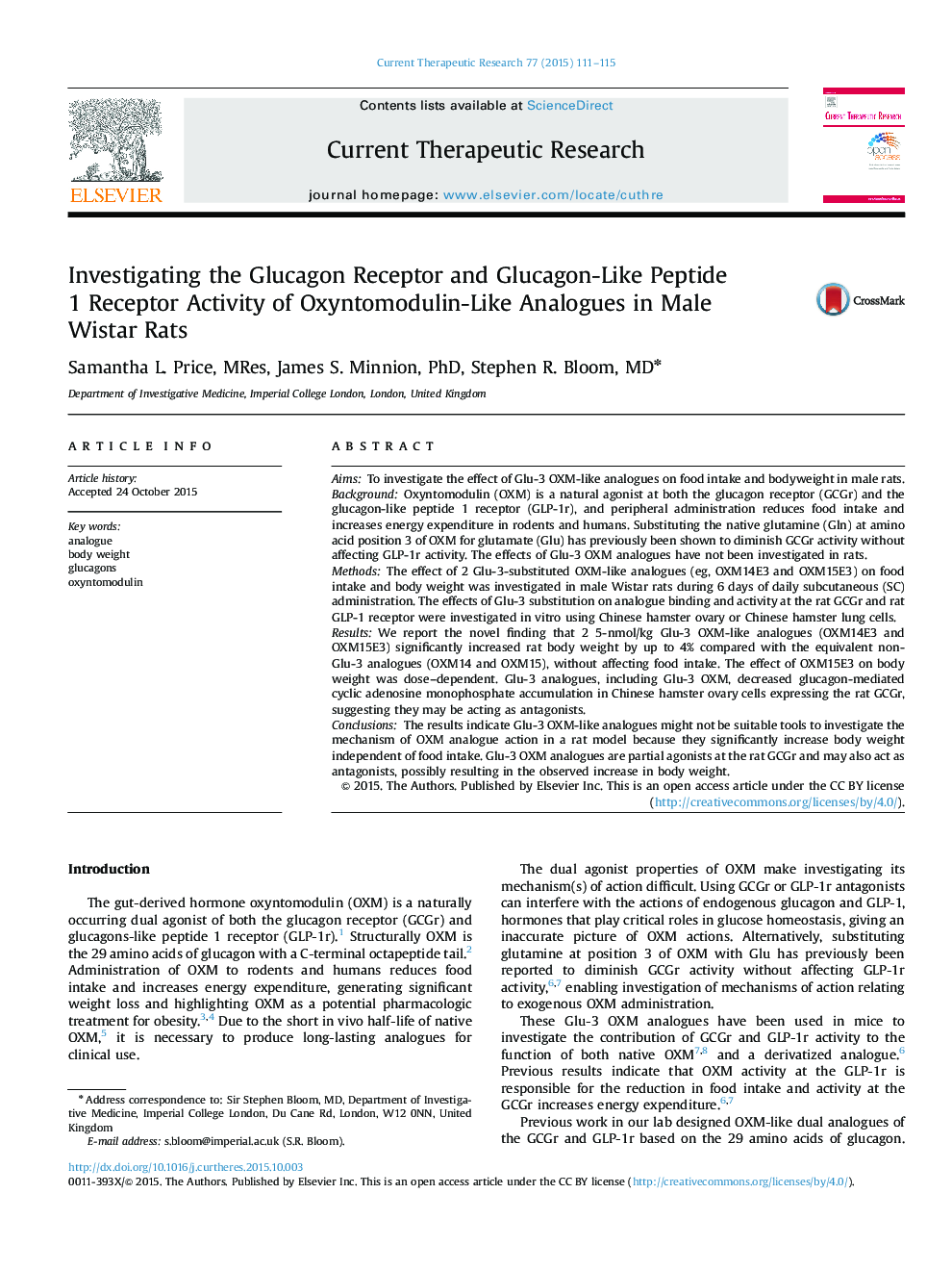 Investigating the Glucagon Receptor and Glucagon-Like Peptide 1 Receptor Activity of Oxyntomodulin-Like Analogues in Male Wistar Rats