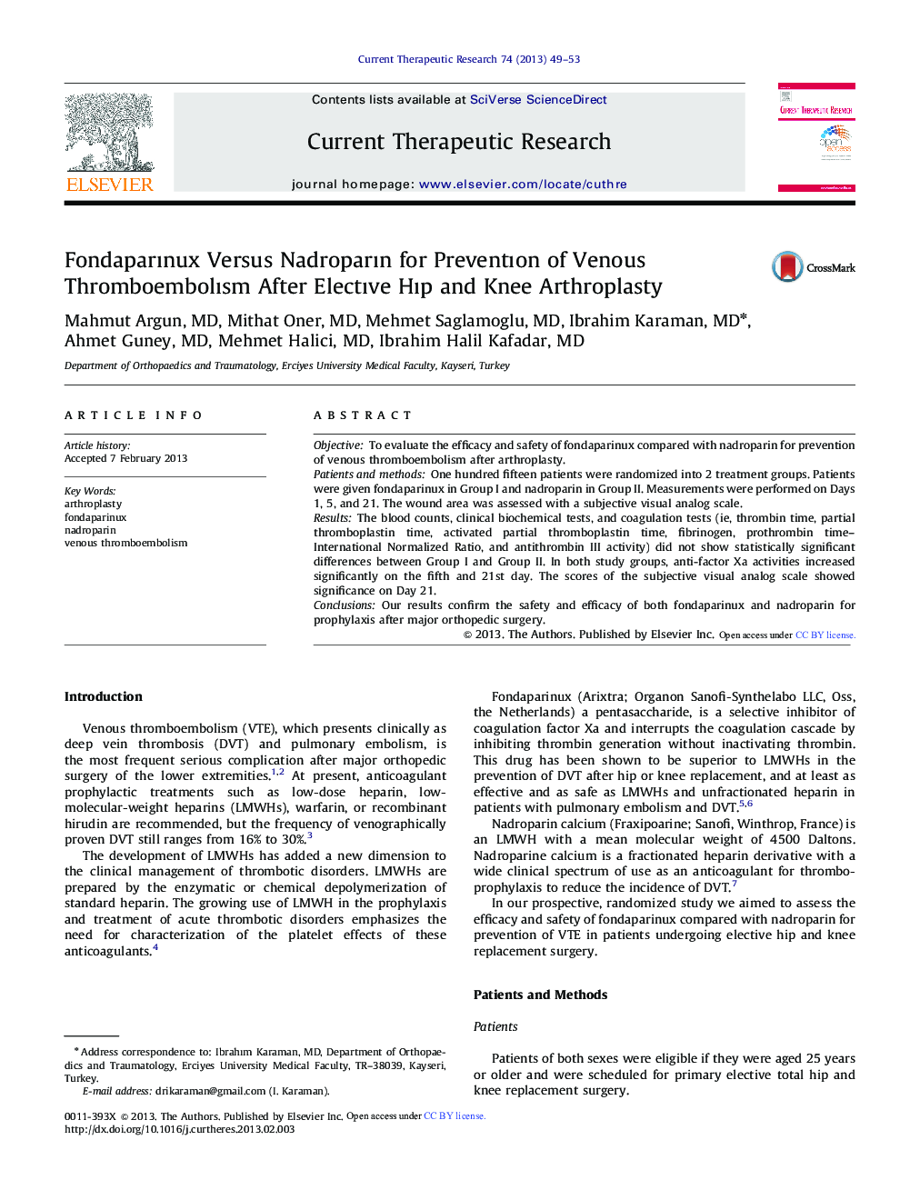 Fondaparınux Versus Nadroparın for Preventıon of Venous Thromboembolısm After Electıve Hıp and Knee Arthroplasty