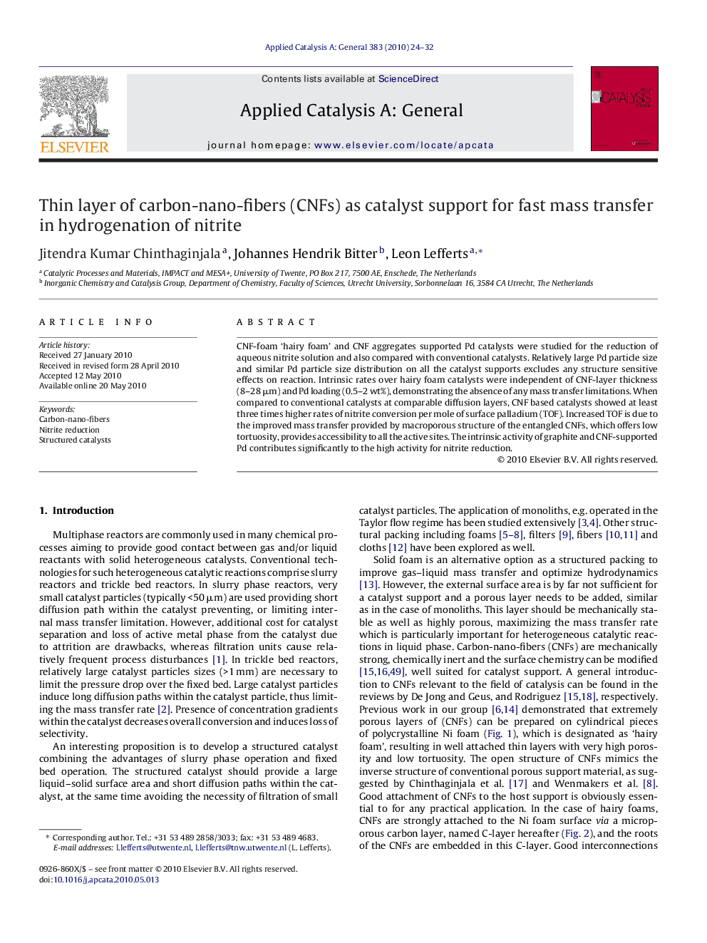 Thin layer of carbon-nano-fibers (CNFs) as catalyst support for fast mass transfer in hydrogenation of nitrite