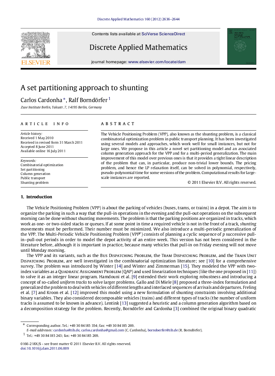 A set partitioning approach to shunting