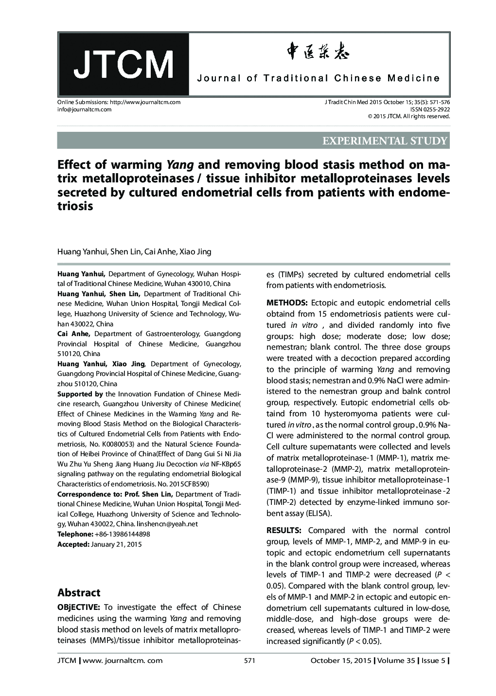 Effect of warming Yang and removing blood stasis method on matrix metalloproteinases / tissue inhibitor metalloproteinases levels secreted by cultured endometrial cells from patients with endometriosis 