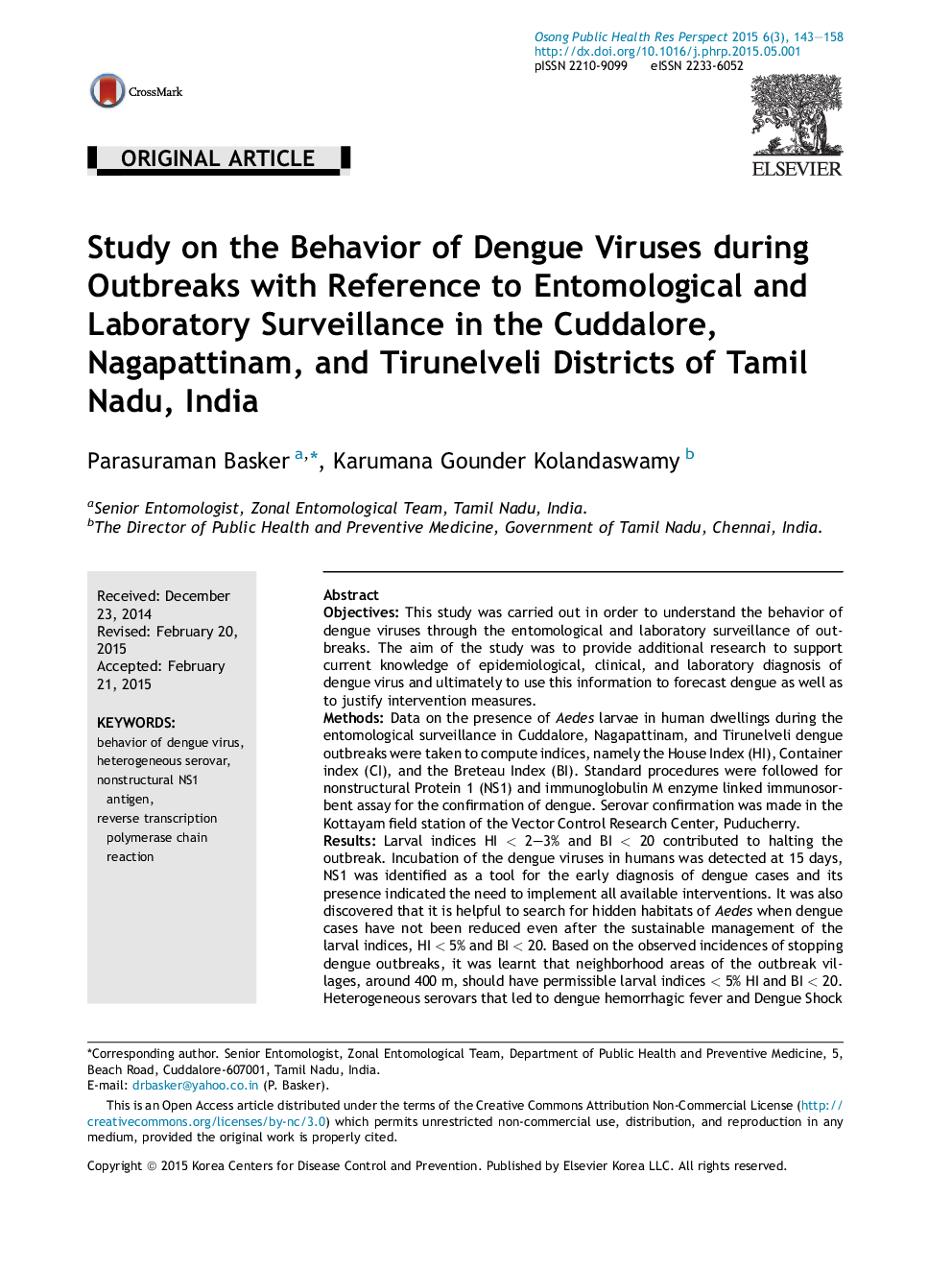 Study on the Behavior of Dengue Viruses during Outbreaks with Reference to Entomological and Laboratory Surveillance in the Cuddalore, Nagapattinam, and Tirunelveli Districts of Tamil Nadu, India 