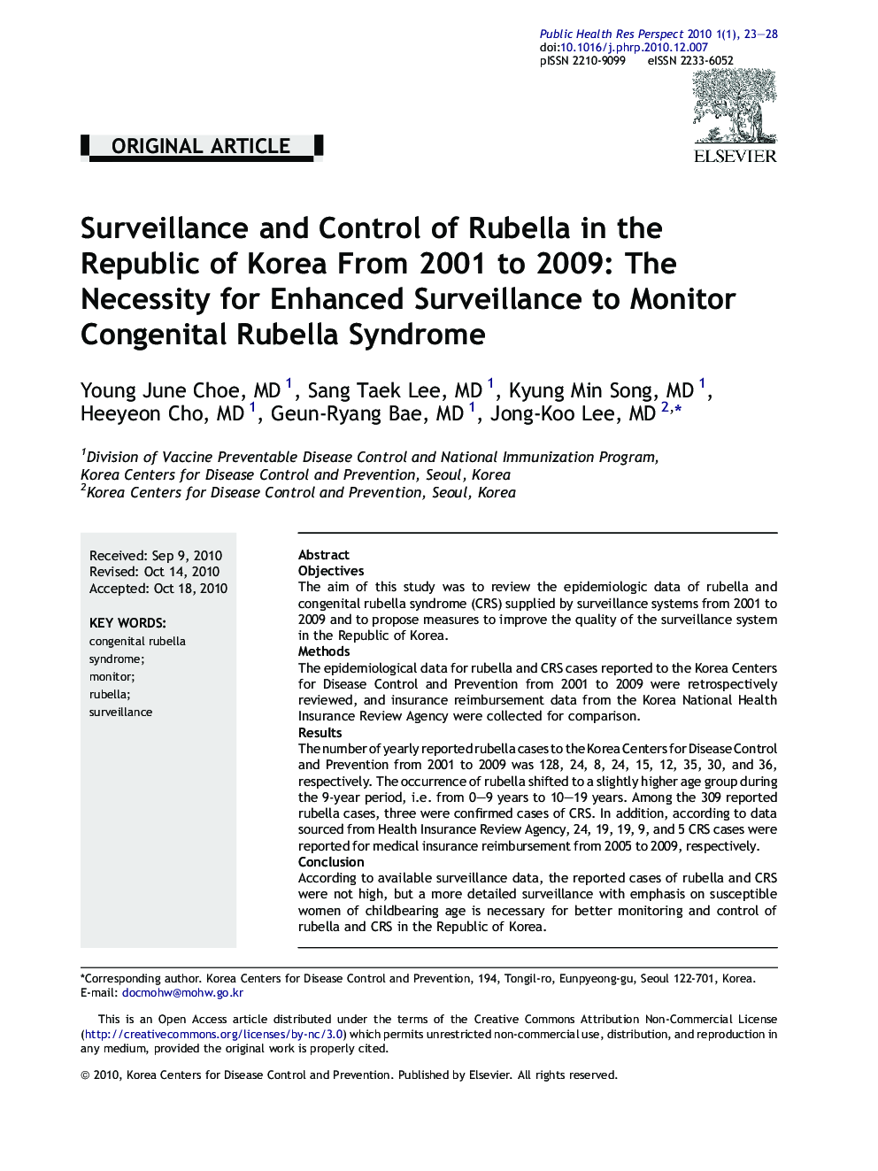 Surveillance and Control of Rubella in the Republic of Korea From 2001 to 2009: The Necessity for Enhanced Surveillance to Monitor Congenital Rubella Syndrome 