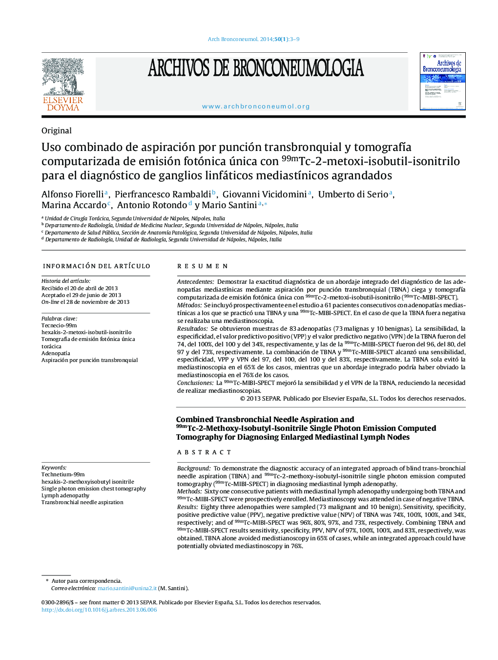 Uso combinado de aspiración por punción transbronquial y tomografÃ­a computarizada de emisión fotónica única con 99mTc-2-metoxi-isobutil-isonitrilo para el diagnóstico de ganglios linfáticos mediastÃ­nicos agrandados