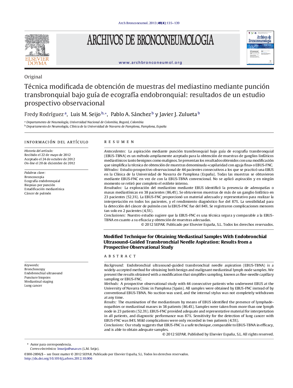 Técnica modificada de obtención de muestras del mediastino mediante punción transbronquial bajo guÃ­a de ecografÃ­a endobronquial: resultados de un estudio prospectivo observacional