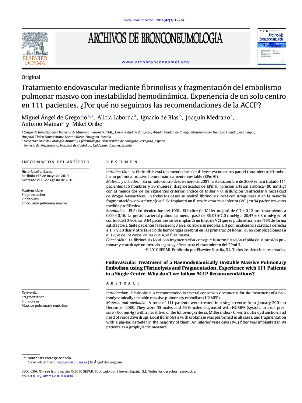 Tratamiento endovascular mediante fibrinolisis y fragmentación del embolismo pulmonar masivo con inestabilidad hemodinámica. Experiencia de un solo centro en 111 pacientes. ¿Por qué no seguimos las recomendaciones de la ACCP?