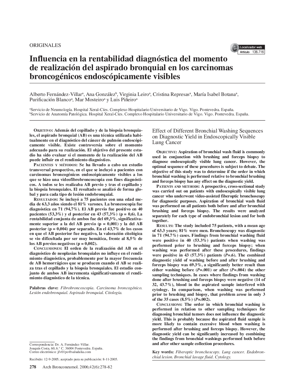 Influencia en la rentabilidad diagnóstica del momento de realización del aspirado bronquial en los carcinomas broncogénicos endoscópicamente visibles