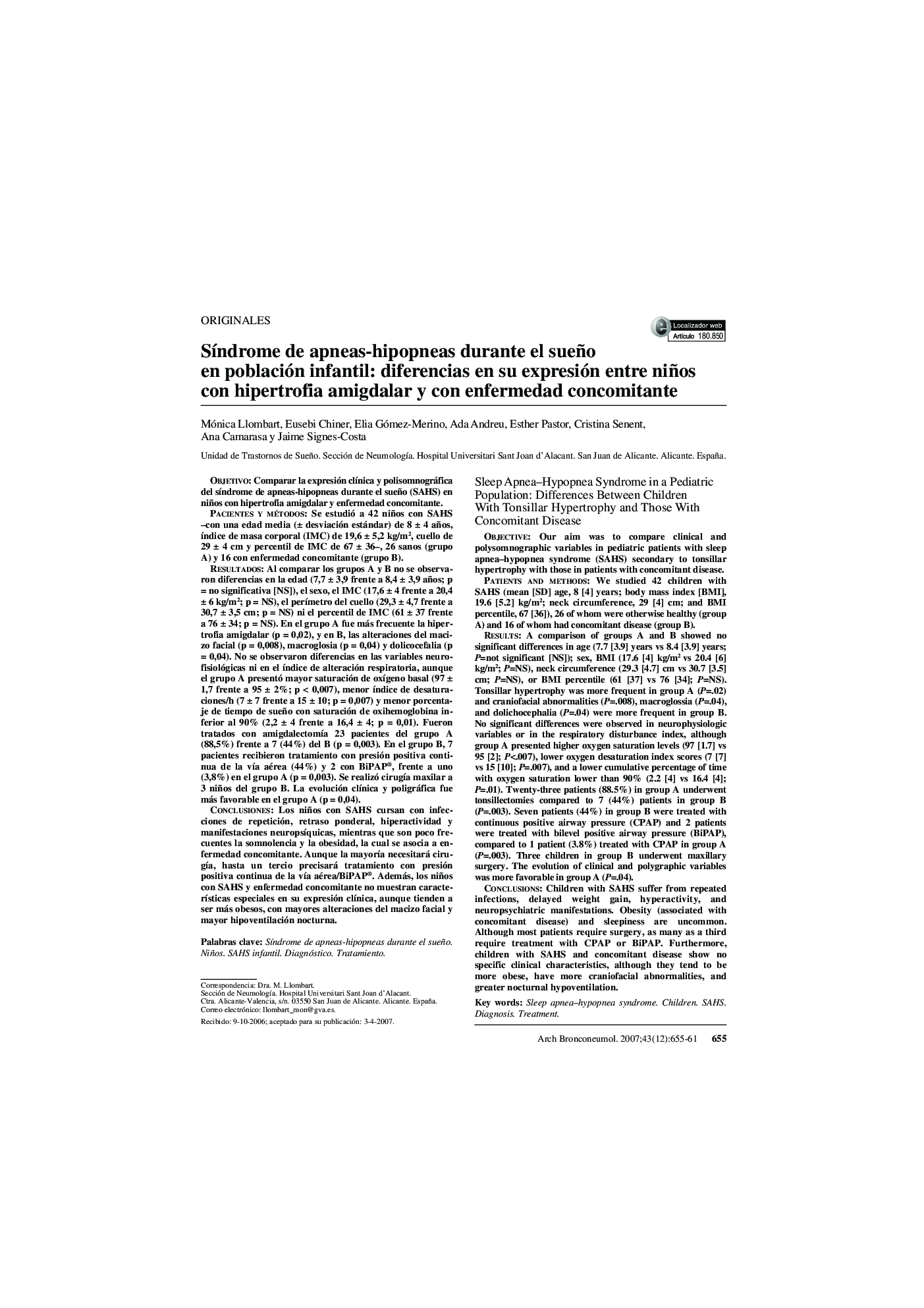SÃ­ndrome de apneas-hipopneas durante el sueño en población infantil: diferencias en su expresión entre niños con hipertrofia amigdalar y con enfermedad concomitante