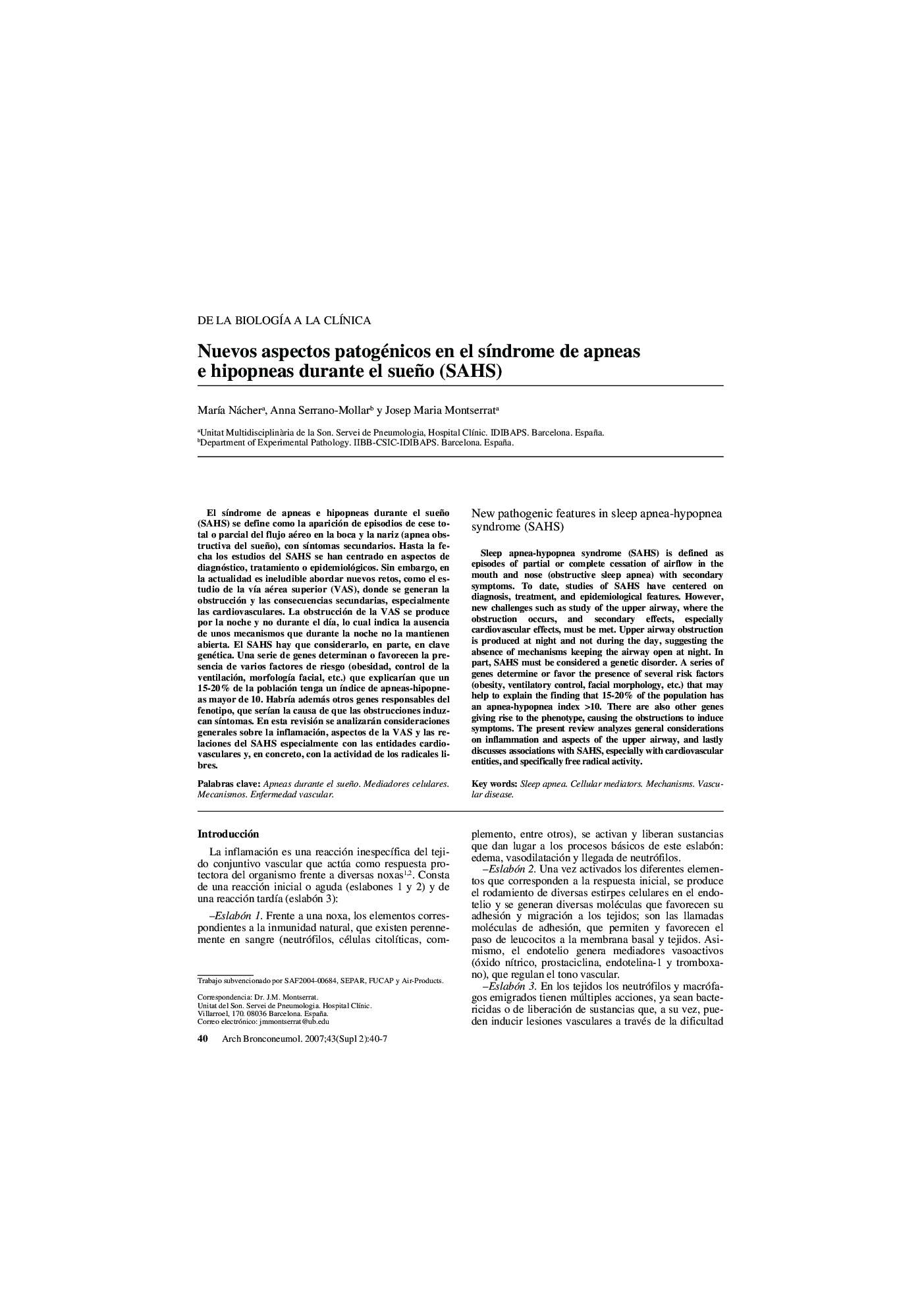 Nuevos aspectos patogénicos en el sÃ­ndrome de apneas e hipopneas durante el sueño (SAHS)