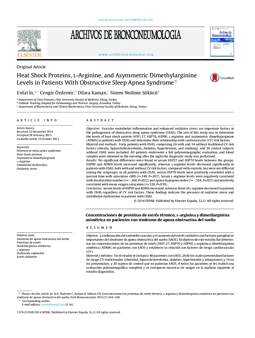Heat Shock Proteins, l-Arginine, and Asymmetric Dimethylarginine Levels in Patients With Obstructive Sleep Apnea Syndrome 