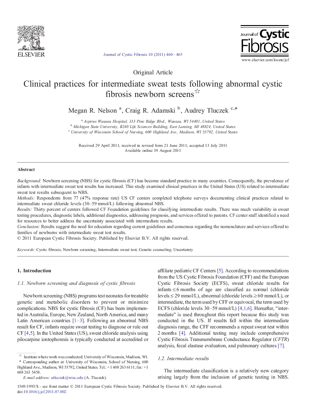 Clinical practices for intermediate sweat tests following abnormal cystic fibrosis newborn screens 