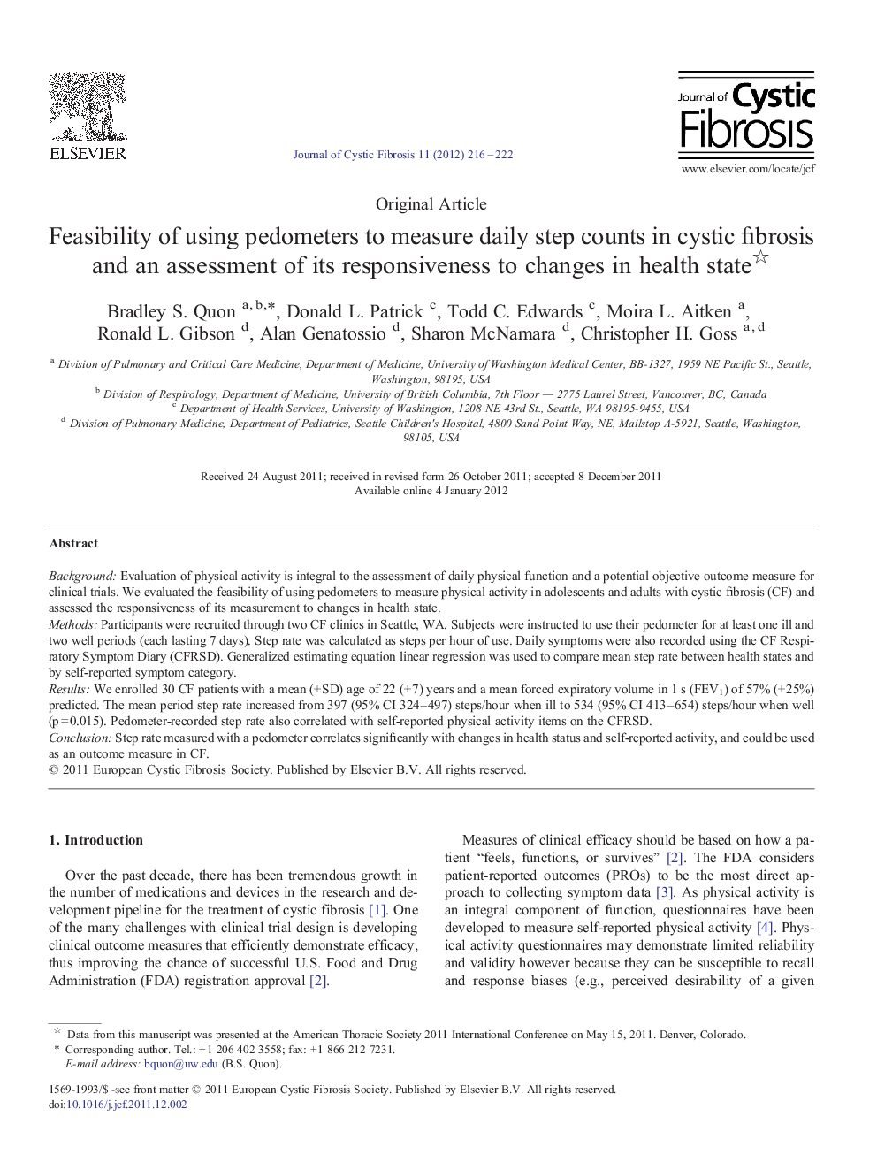 Feasibility of using pedometers to measure daily step counts in cystic fibrosis and an assessment of its responsiveness to changes in health state 