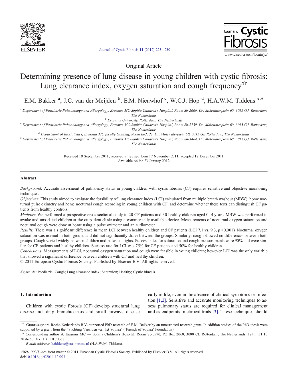 Determining presence of lung disease in young children with cystic fibrosis: Lung clearance index, oxygen saturation and cough frequency 