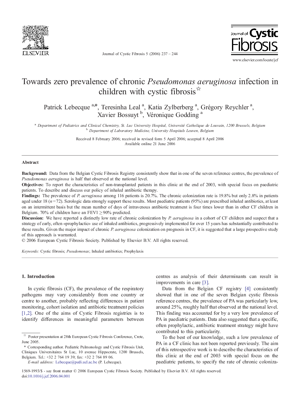 Towards zero prevalence of chronic Pseudomonas aeruginosa infection in children with cystic fibrosis 