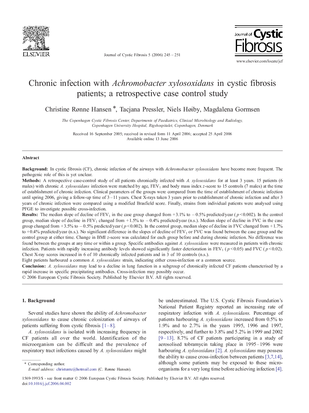 Chronic infection with Achromobacter xylosoxidans in cystic fibrosis patients; a retrospective case control study