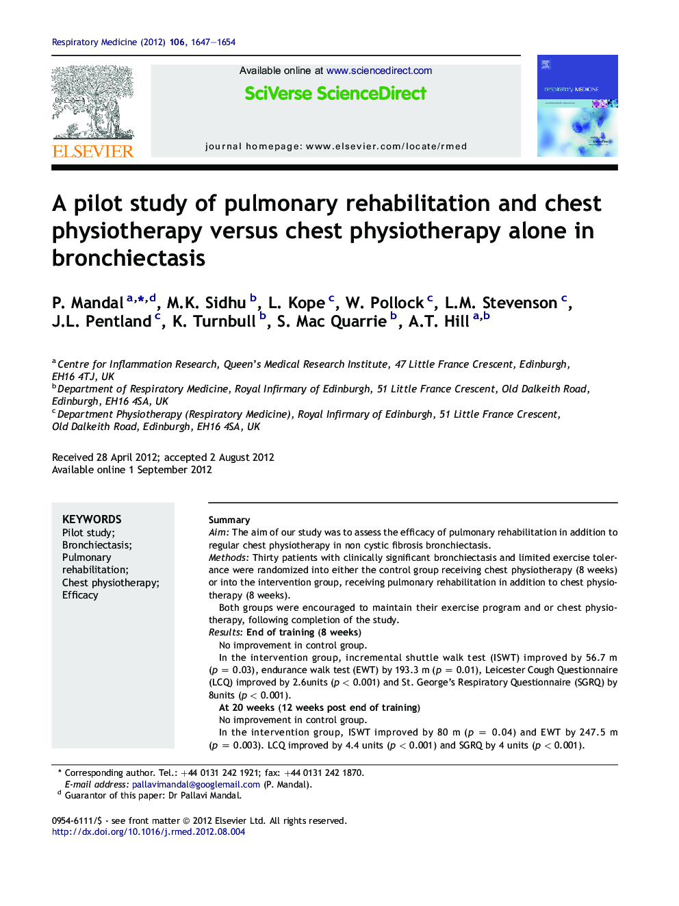 A pilot study of pulmonary rehabilitation and chest physiotherapy versus chest physiotherapy alone in bronchiectasis