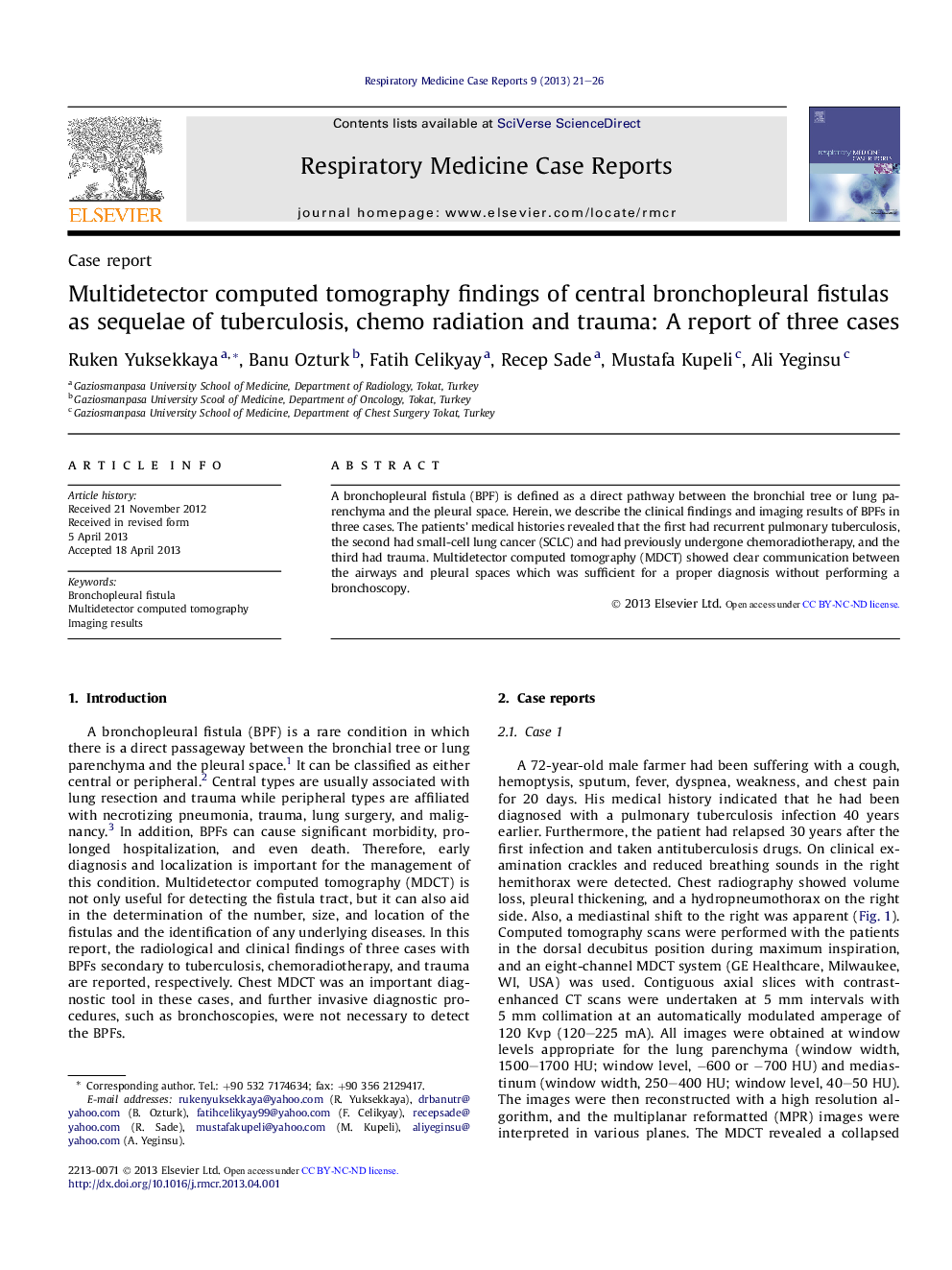 Multidetector computed tomography findings of central bronchopleural fistulas as sequelae of tuberculosis, chemo radiation and trauma: A report of three cases