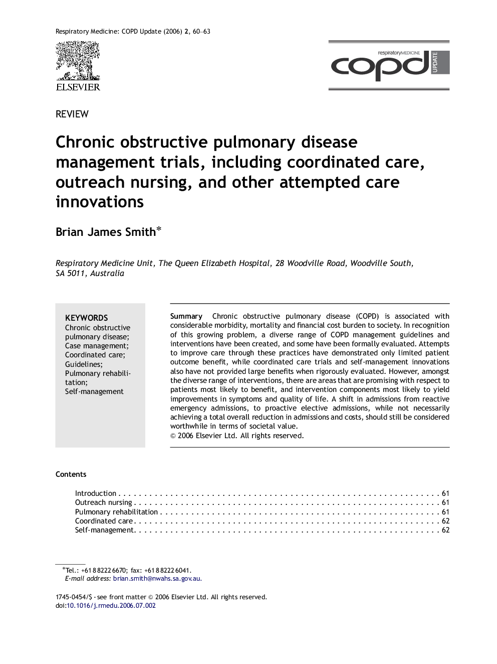 Chronic obstructive pulmonary disease management trials, including coordinated care, outreach nursing, and other attempted care innovations