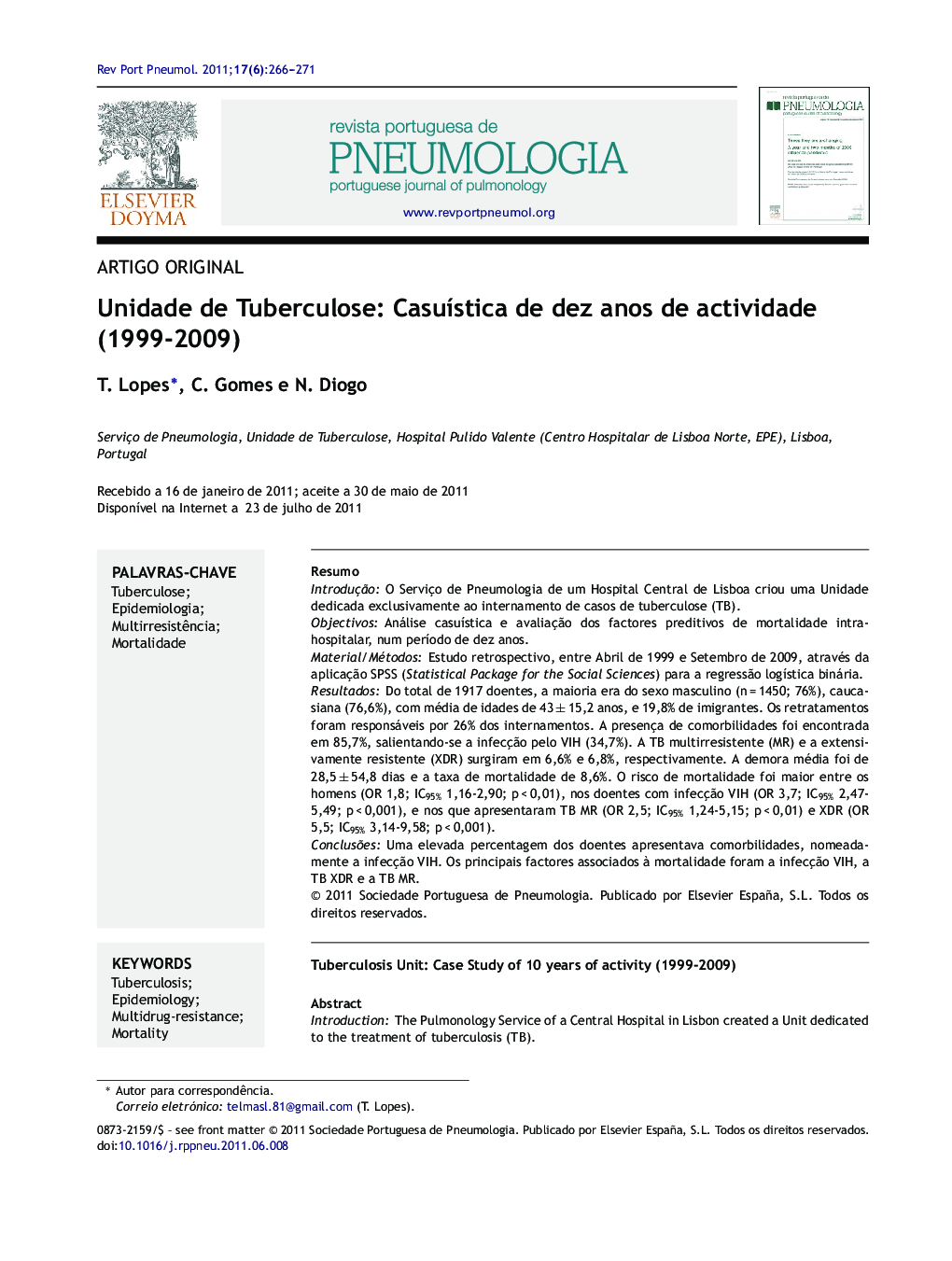 Unidade de Tuberculose: Casuística de dez anos de actividade (1999-2009)