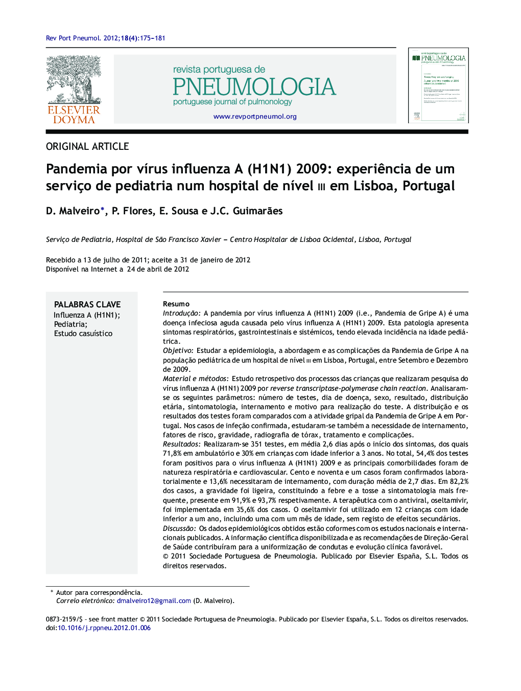 Pandemia por vírus influenza A (H1N1) 2009: experiência de um serviço de pediatria num hospital de nível iii em Lisboa, Portugal
