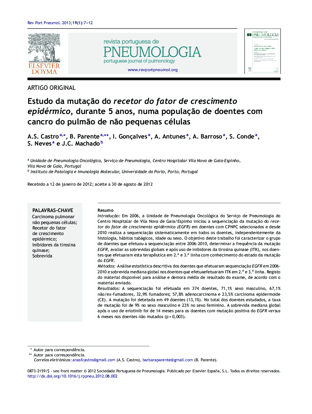 Estudo da mutação do recetor do fator de crescimento epidérmico, durante 5 anos, numa população de doentes com cancro do pulmão de não pequenas células