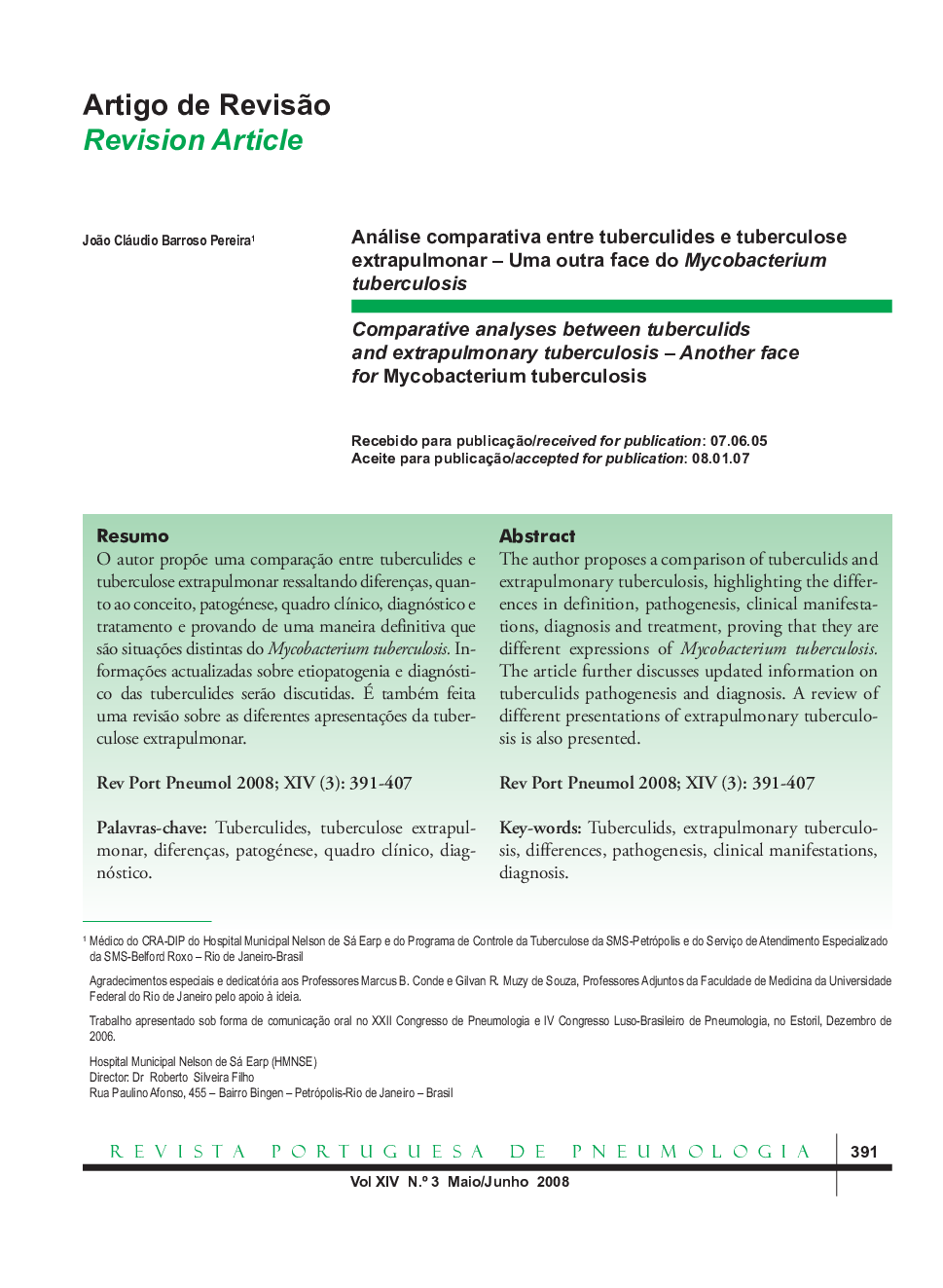 Análise comparativa entre tuberculides e tuberculose extrapulmonar – Uma outra face do Mycobacterium tuberculosis