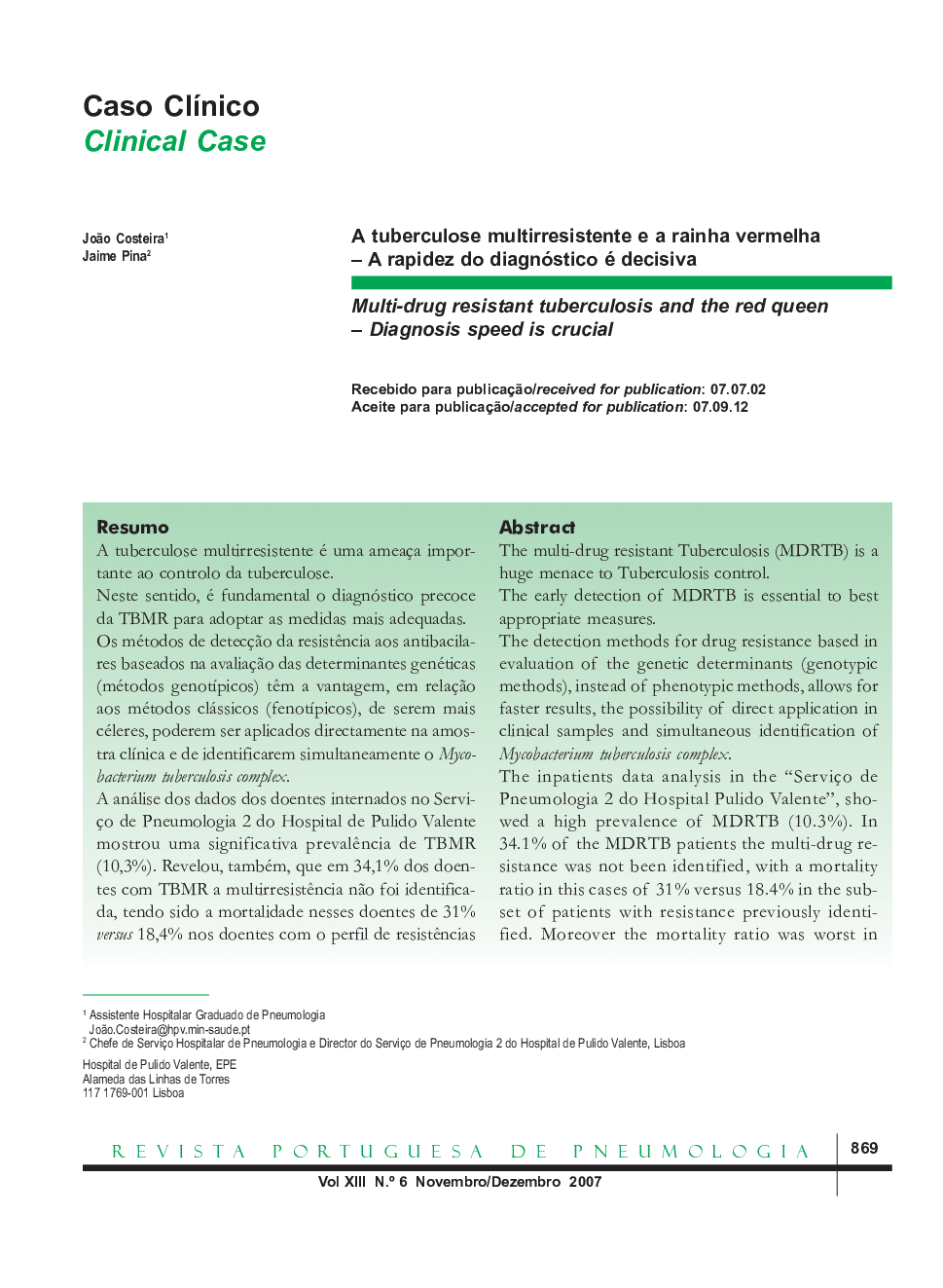 A tuberculose multirresistente e a rainha vermelha – A rapidez do diagnóstico é decisiva