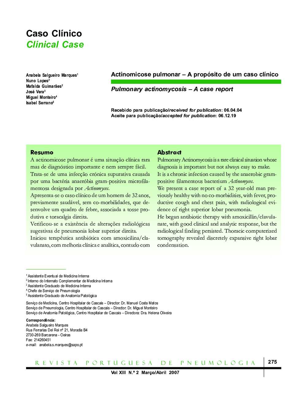 Actinomicose pulmonar – A propósito de um caso clínico