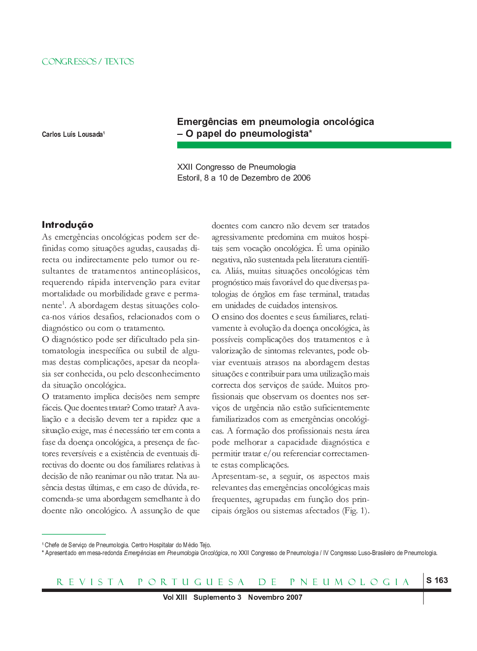 EmergÃªncias em pneumologia oncológica - O papel do pneumologista*