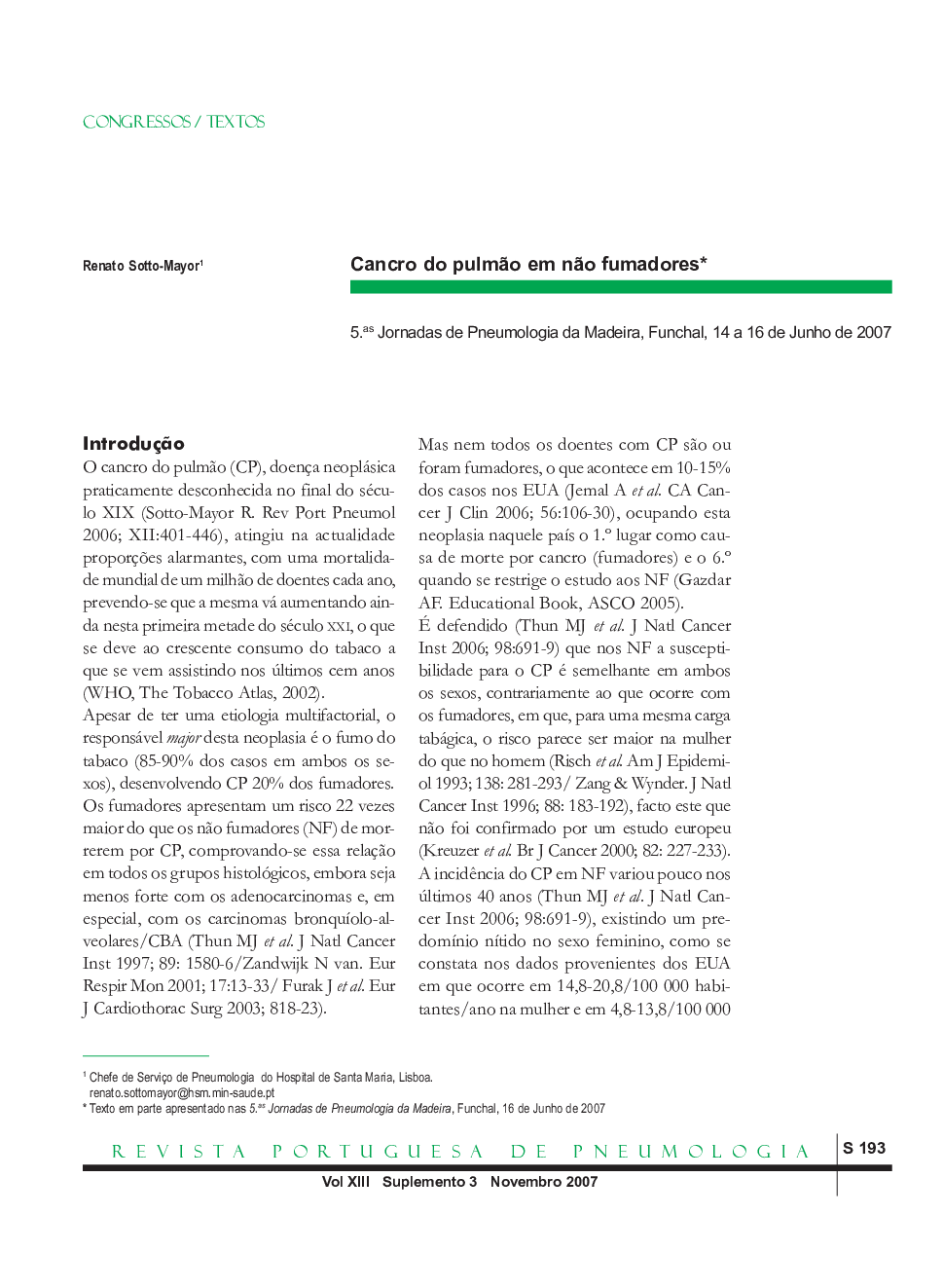 Cancro do pulmÃ£o em nÃ£o fumadores*