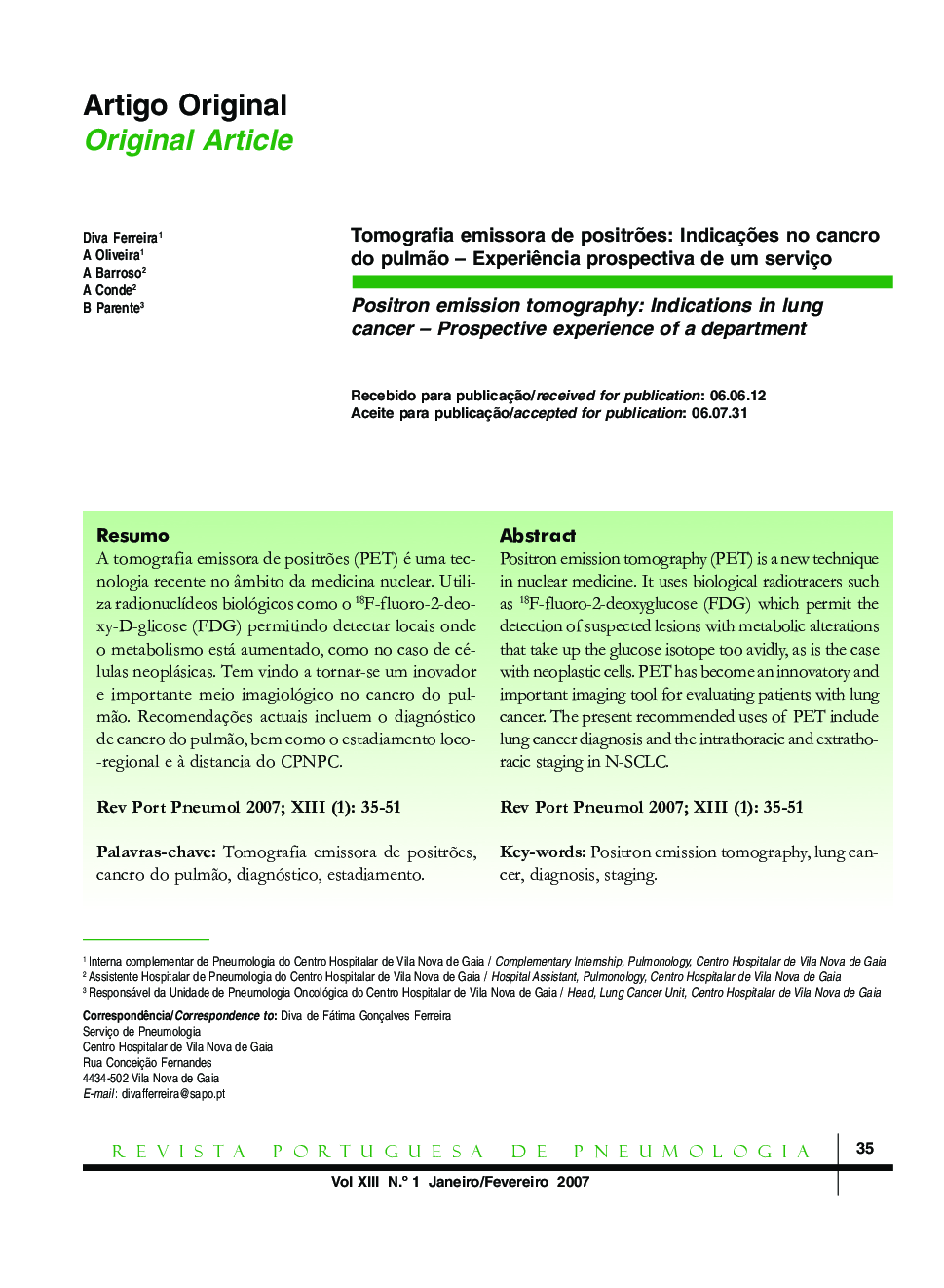 Tomografia emissora de positrões: Indicações no cancro do pulmão – Experiência prospectiva de um serviço