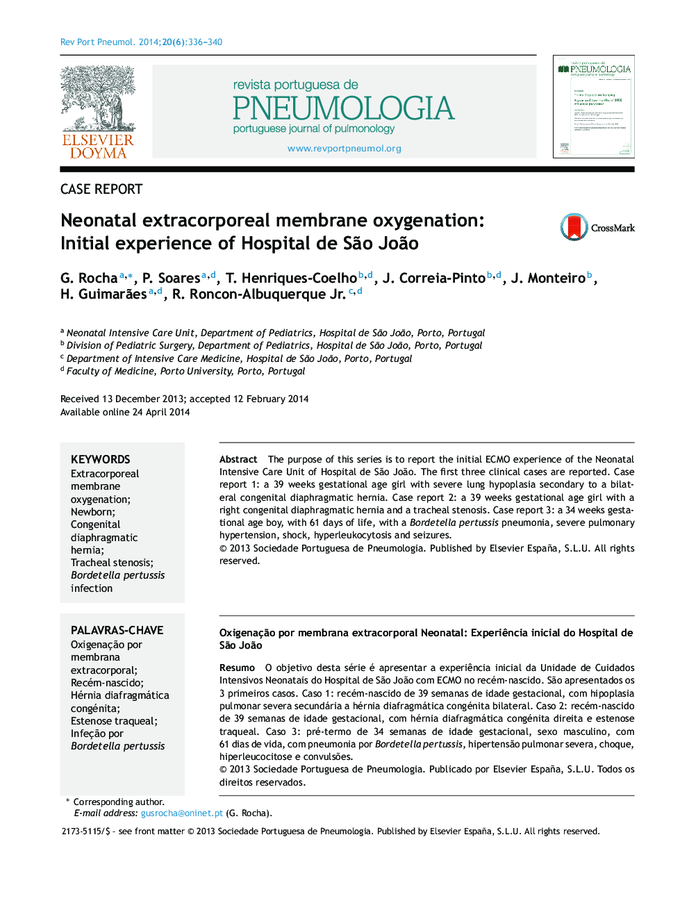 Neonatal extracorporeal membrane oxygenation: Initial experience of Hospital de SÃ£o JoÃ£o