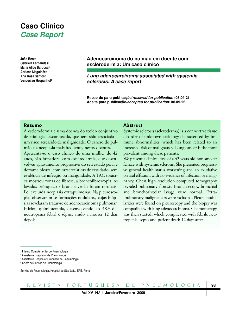 Adenocarcinoma do pulmão em doente com esclerodermia: Um caso clínico