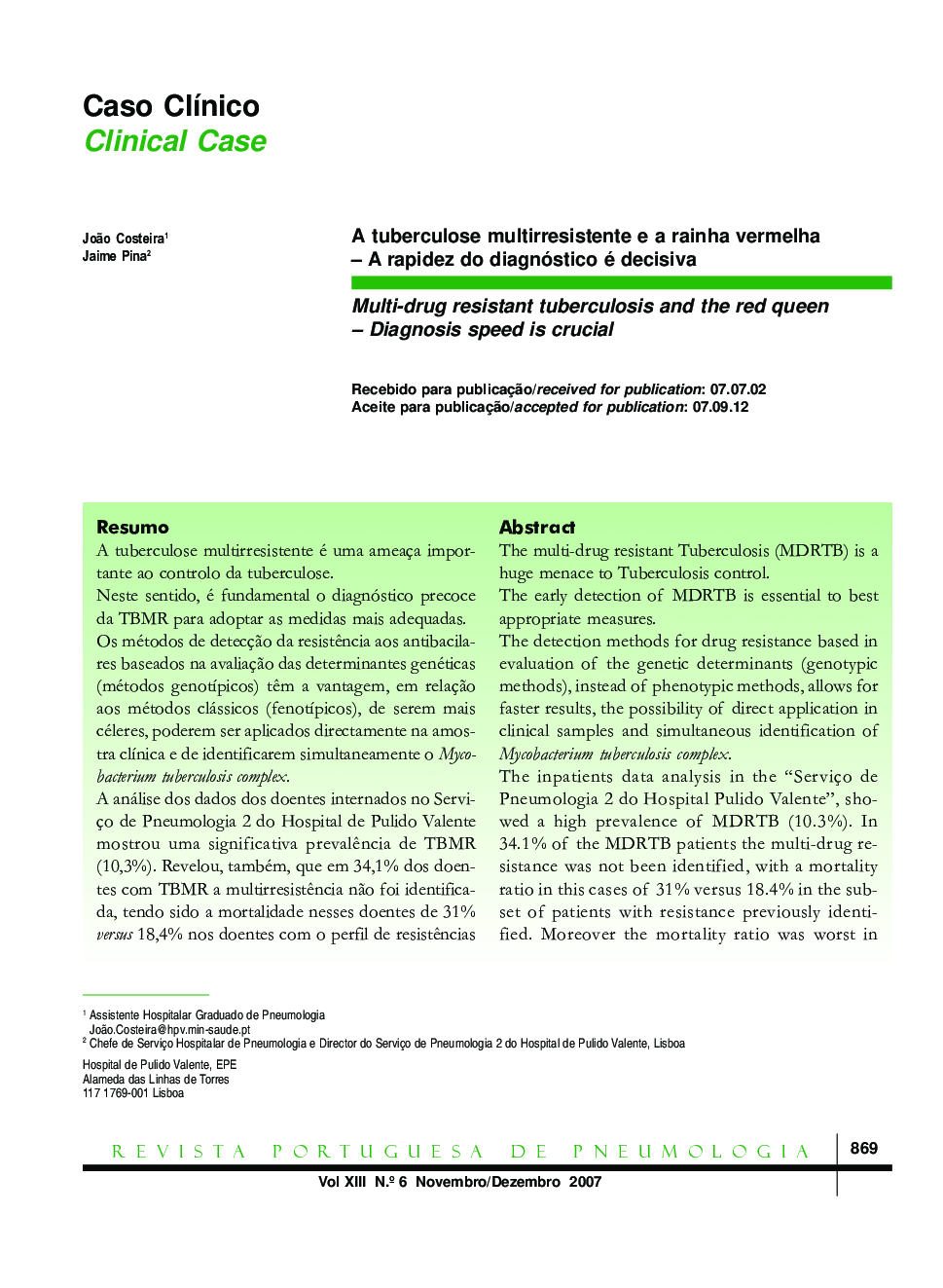 A tuberculose multirresistente e a rainha vermelha – A rapidez do diagnóstico é decisiva