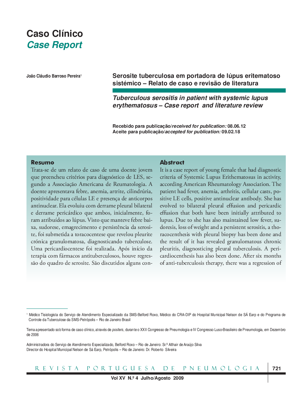 Serosite tuberculosa em portadora de lúpus eritematoso sistémico – Relato de caso e revisão de literatura