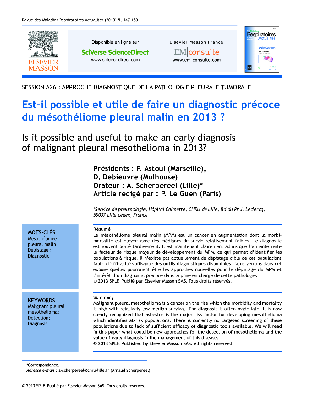 Est-il possible et utile de faire un diagnostic précoce du mésothéliome pleural malin en 2013 ?