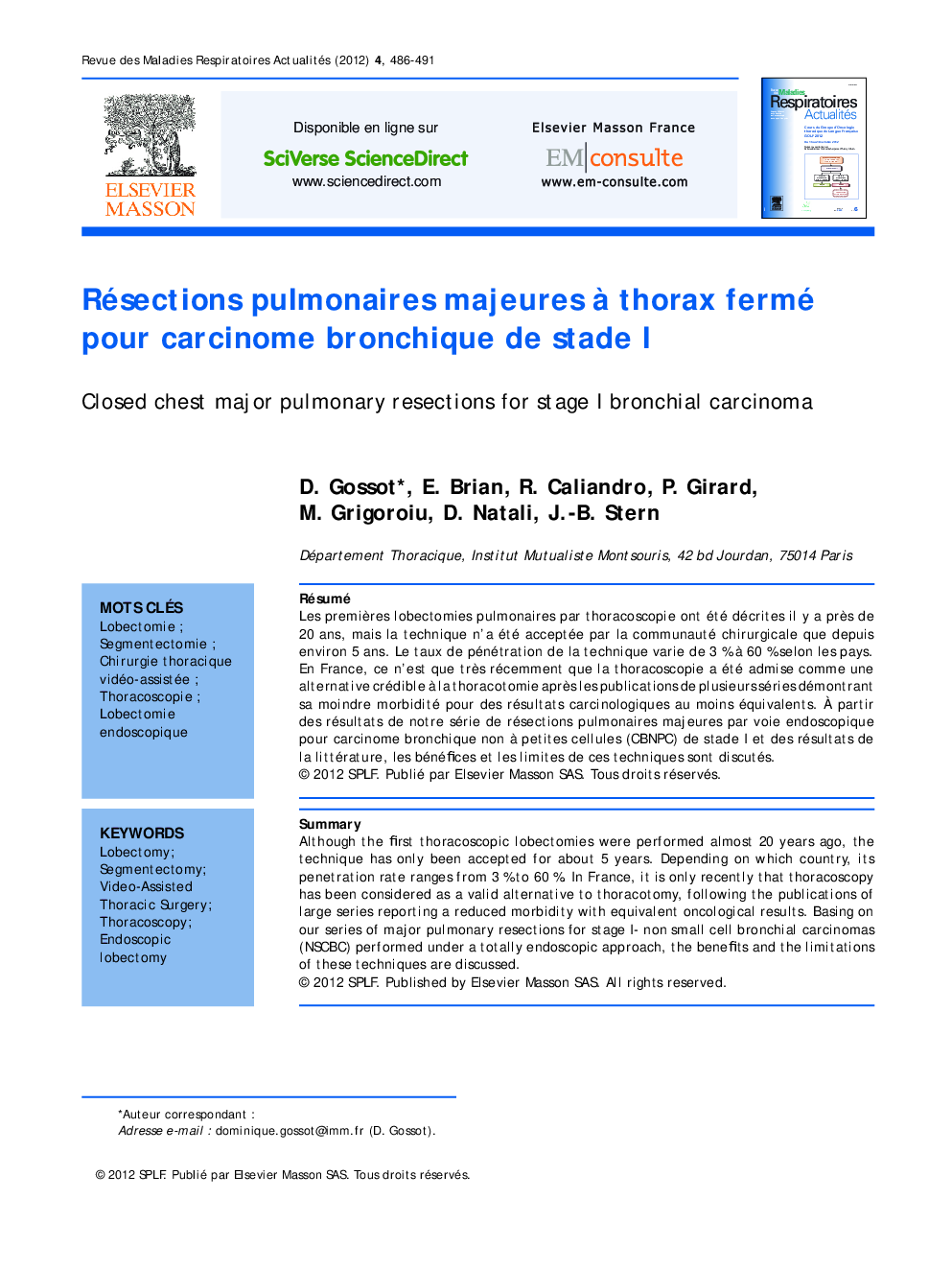 Résections pulmonaires majeures Ã  thorax fermé pour carcinome bronchique de stade I