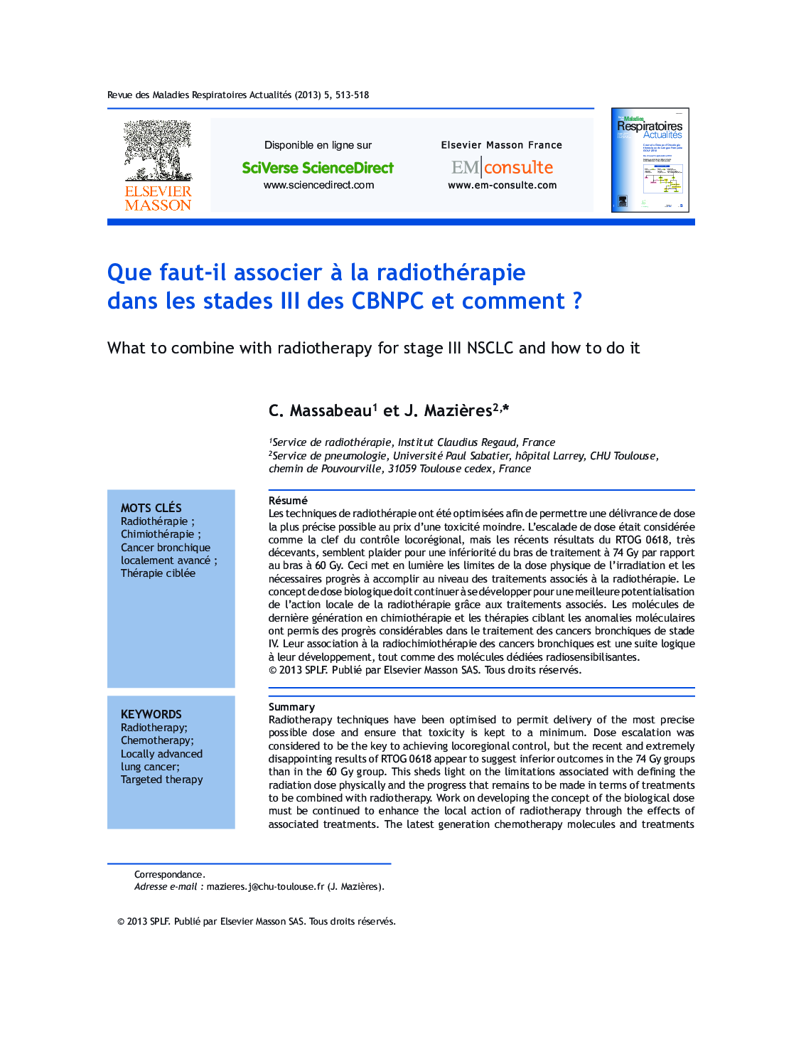 Que faut-il associer Ã  la radiothérapie dans les stades III des CBNPC et comment ?