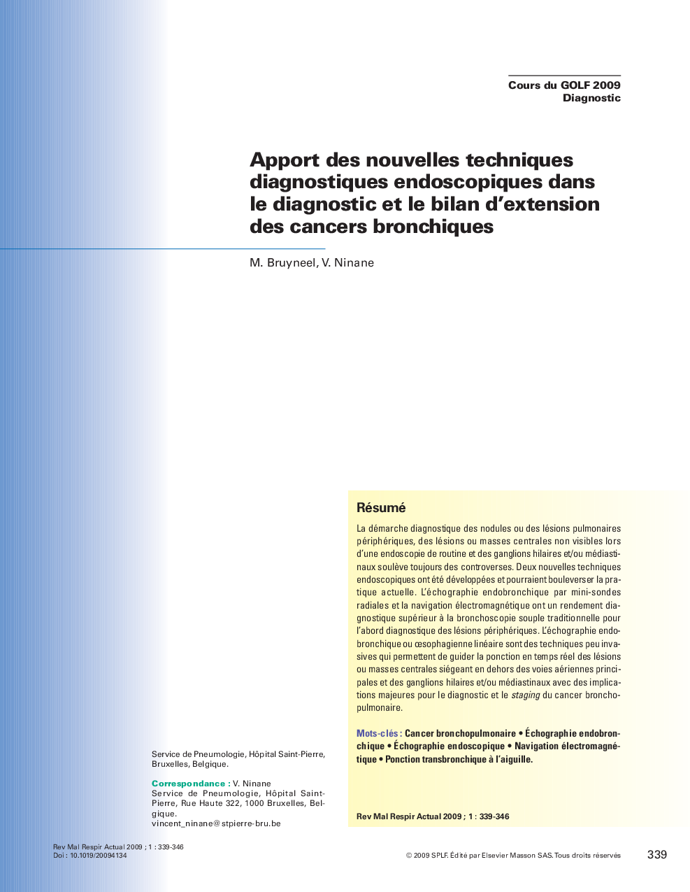 Apport des nouvelles techniques diagnostiques endoscopiques dans le diagnostic et le bilan d'extension des cancers bronchiques