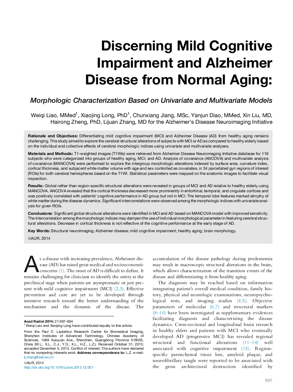 Discerning Mild Cognitive ImpairmentÂ and Alzheimer DiseaseÂ from Normal Aging