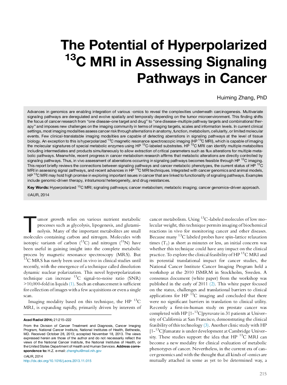 The Potential of Hyperpolarized 13CÂ MRI in Assessing Signaling Pathways in Cancer